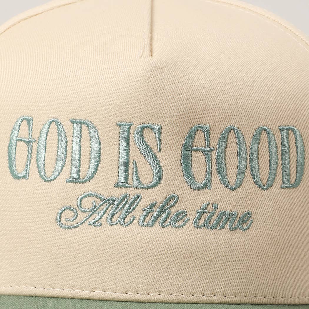 God Is Good All The Time Embroidery Trucker Hat: SAGE / ONE SIZE