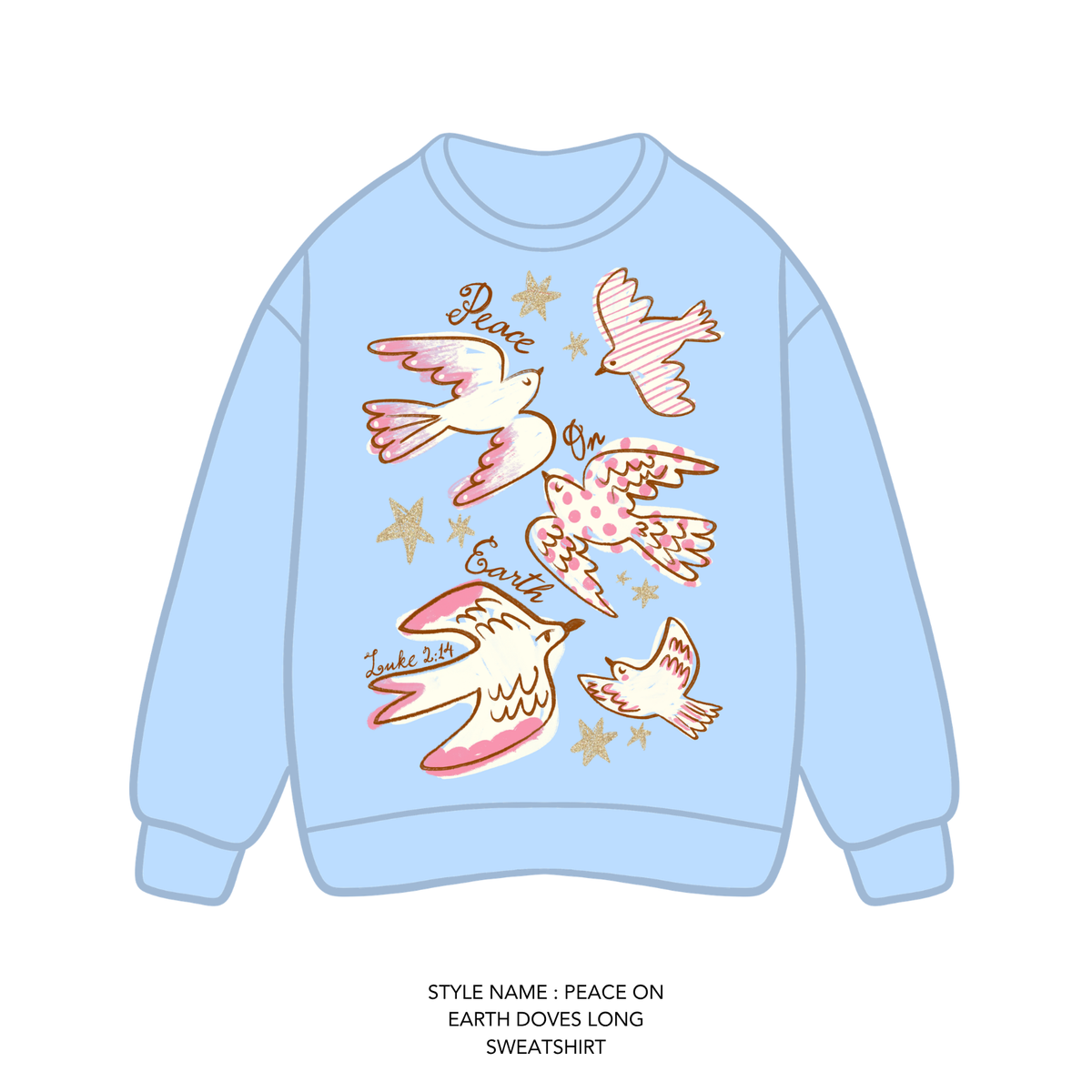 Poppy & Pine - Peace On Earth Sweatshirt